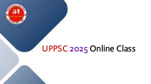 UPPSC 2025 Online Class